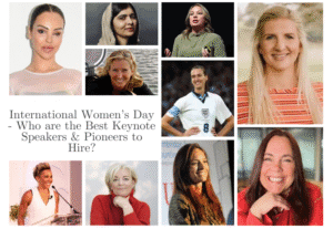 International Women's Day 2026 - Who are the Best Keynote Speakers & Pioneers to Hire?
