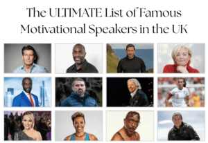 The Ultimate List of Famous Motivational Speakers in the UK